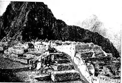 Above left: ABANDONED CITY OF MACHU PICCHU, discovered in 1911 (pre-Columbian age). View of the north-west quarter, which archaeologists believe was the industrial part. In the background the Huayna Picchu. Above right: THE VILLAGE OF OLLANTAYTAMBO, in the Vilanota valley (Cuzco). In the foreground 