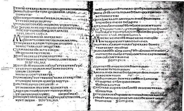 Above: DOUBLE PSALTER, known as that of Ewrardo, Count of Friuli, with the Gallican Psalter (fol. 91v) and the Psalter «Iuxta Hebraeos» (fol. 92r). Cod. Reginensis lat. 11 of ca. mid-8th cent. - Vatican Library. Below: BENEDICTINE MONASTIC PSALTER (10th-11th cent.). It contains the Roman Psalter revised here and there in the 14th cent. according to the Gallican Psalter. In fol. 45v the last part of the exordia vel tituli psalmorum is read. The illuminated fol. 46r has at the centre the Divine Lamb, at the corners the 4 Evangelists and the monograms: Domus Trinitatis Lucis Pacis - Vatican Library, cod. Vat. lat. 84.