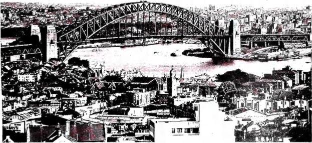Above: THE GRAND HARBOUR BRIDGE.